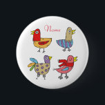 4 Funny Birds Thunder_Cove Button<br><div class="desc">4 Funny Unique Birds,  ihre eigene Sache gemeinsam zu tun,  mit Ihrem eigenen Gruß,  Namen,  Nachricht etc. anpassen</div>