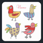 4 Funny Birds Thunder_Cove Quadratischer Aufkleber<br><div class="desc">4 Funny Unique Birds,  ihre eigene Sache gemeinsam zu tun,  mit Ihrem eigenen Gruß,  Namen,  Nachricht etc. anpassen</div>