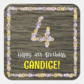4. Geburtstag: Blumennummer, Imitate Holzbild, Nam Quadratischer Aufkleber (Vorderseite)