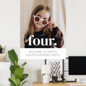 4. Geburtstag Foto Begrüßungszeichen Poster (Heimbüro)