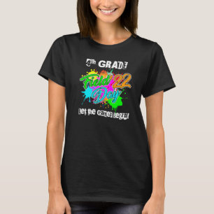 4. Grade Field Day 2022 Lass The Games Begin Teach T-Shirt