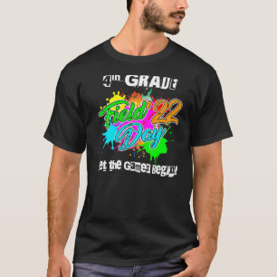 4. Grade Field Day 2022 Lass The Games Begin Teach T-Shirt