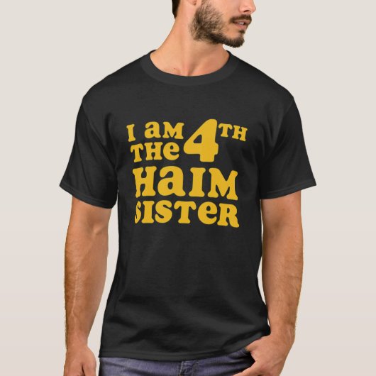 4. Haim Sister Classic T-Shirt (Vorderseite)