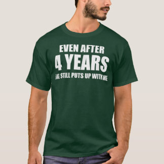 4 Jahre Jubiläum Funny Relationship Geschenke für T-Shirt