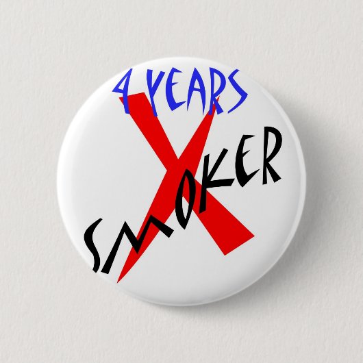 4 Jahre Rot X-Raucher Button (Vorderseite)