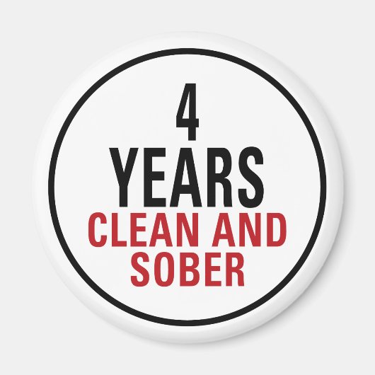 4 Jahre sauber und nüchtern Magnet (Vorne)