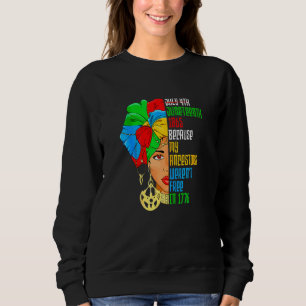 4. Juli 1865, weil meine Vorfahren nicht frei ware Sweatshirt