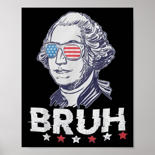 4. Juli 2024 George Washington Bruh. 1 Poster (Vorne)