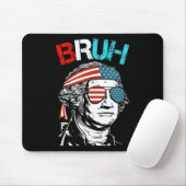 4. Juli 2024 George Washington Bruh. Mousepad (Mit Mouse)