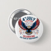 4. Juli 2026 - 250 Jahre feiern Button (Vorne & Hinten)
