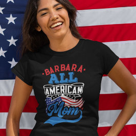 4. Juli Alle amerikanischen Mama patriotische Fami T-Shirt