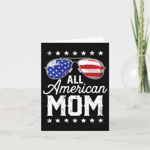 4. Juli Alle amerikanischen Mama Sungles Family Karte