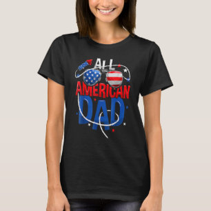 4. Juli Alle amerikanischen Vater Glücklichen Väte T-Shirt