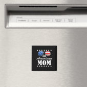 4. Juli Amerikanischer Mutter Unabhängigkeitstag P Magnet (In Situ (Geschirrspüler))