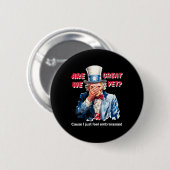 4. Juli Anti Trump sind wir groß, aber Onkel Sam Button (Vorne & Hinten)