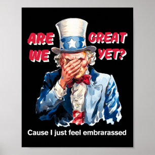 4. Juli Anti Trump Sind wir großartig Onkel Sam Poster
