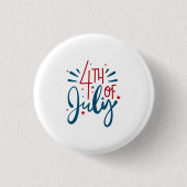 4. Juli Button (Vorderseite)
