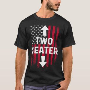4. Juli Dirty für erwachsene Männer Humor zwei Sit T-Shirt