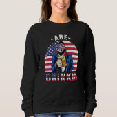 4. Juli Drinkin wie Lincoln Abraham Abe Ameri Sweatshirt (Vorderseite)
