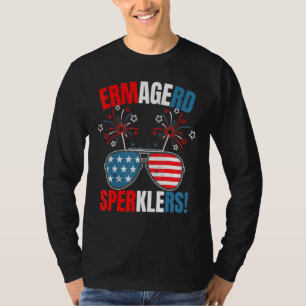 4. Juli Ermagerd Wunderkerzen Feuerwerk Wunderkerz T-Shirt
