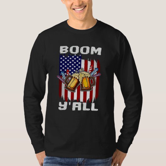 4. Juli Feuerwerk Party Boom Ya ll US-Flagge Patri T-Shirt (Vorderseite)