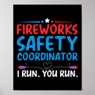 4. Juli Fireworks Safety Coordinator Ich leite Sie Poster