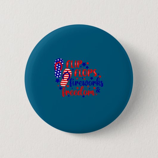 4. Juli Flip Flops Feuerwerk & Freiheit Button (Vorderseite)