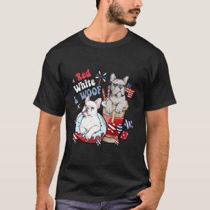 4. Juli Französisch Bulldog Franzosen rot weiß und T-Shirt