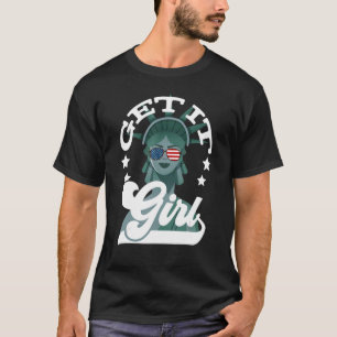 4. Juli Frauen Freiheitsstatue bekommen es Mädchen T-Shirt