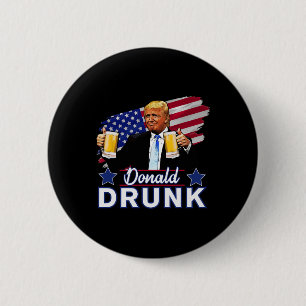 4. Juli Funny Drinking Präsidenten - Donald Dru Button
