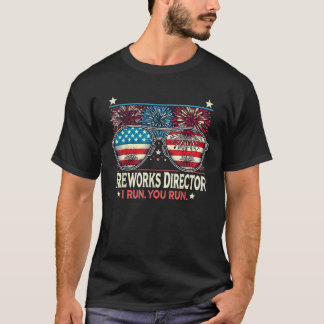 4. Juli Funny Fireworks Director I run You run T-Shirt