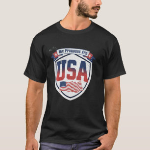 4. Juli Funny meine Pronouns sind USA stolz Amerik T-Shirt