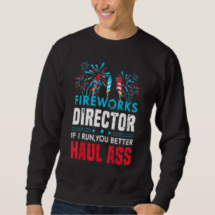 4. Juli für Männer Feuerwerk Direktor, wenn ich fü Sweatshirt