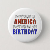 4. Juli Geburtstag Funny Button (Vorderseite)
