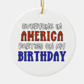 4. Juli Geburtstag Funny Keramik Ornament (Vorne)