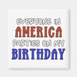 4. Juli Geburtstag Funny Magnet
