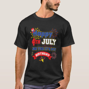 4. Juli Geburtstag Unabhängigkeitstag T-Shirt