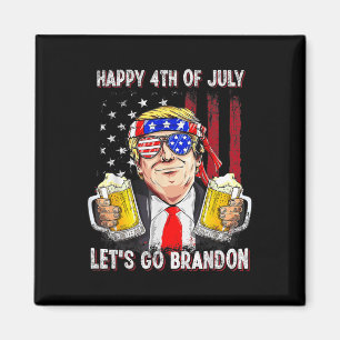 4. Juli gehen wir Beer Brandon Trump Beer Ameri Magnet