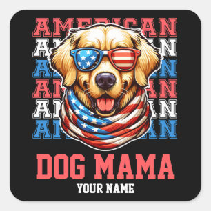 4. Juli Golden Retriever Dog Mama Personalisiert Quadratischer Aufkleber
