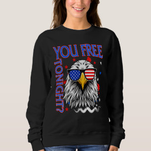 4. Juli Gratis heute Abend USA Unabhängigkeitstag Sweatshirt