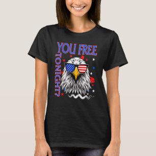4. Juli Gratis heute Abend USA Unabhängigkeitstag T-Shirt