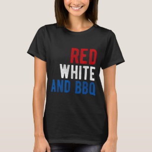 4. Juli Grillen Cookout Rot Weiß und BBQ T-Shirt