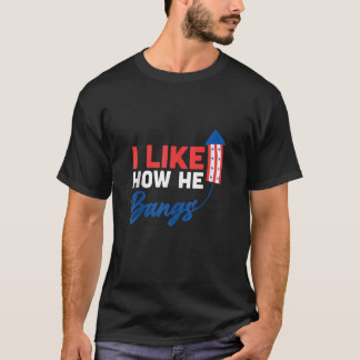 4. Juli Ich mag, wie er knallt Fireworks Funny Co T-Shirt