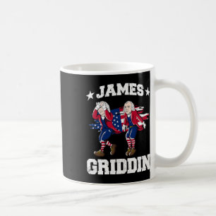 4. Juli James Madison Griddy James Griddin 1 Kaffeetasse