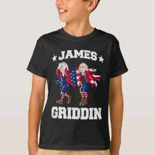4. Juli James Madison Griddy James Griddin 1  T-Shirt