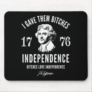 4. Juli Jefferson gab Unabhängigkeit 1776 Mousepad