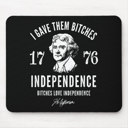 4. Juli Jefferson gab Unabhängigkeit 1776 Mousepad (Vorne)