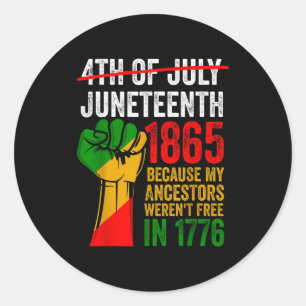 4. Juli Juneteenth 1865 für Männer Frauen - Schwar Runder Aufkleber