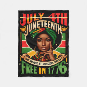 4. Juli Juneteenth 1865 Weil meine Vorfahren Fleecedecke