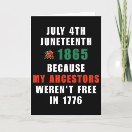 4. Juli Juneteenth Ahnenfreiheit Karte (Vorderseite)